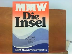 Seller image for MMW Die Insel : Glossen - Karikaturen - Satiren for sale by ABC Versand e.K.