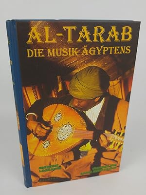 Bild des Verkufers fr Al-Tarab: Die Musik gyptens Die Musik gyptens zum Verkauf von ANTIQUARIAT Franke BRUDDENBOOKS