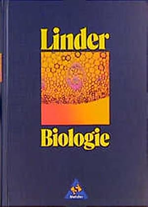 Biologie. Lehrbuch für die Oberstufe. Gesamtband.: Schülerband 11.-13. Schuljahr (Linder Biologie)