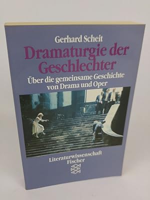 Bild des Verkufers fr Dramaturgie der Geschlechter: ber die gemeinsame Geschichte von Drama und Oper ber die gemeinsame Geschichte von Drama und Oper zum Verkauf von ANTIQUARIAT Franke BRUDDENBOOKS