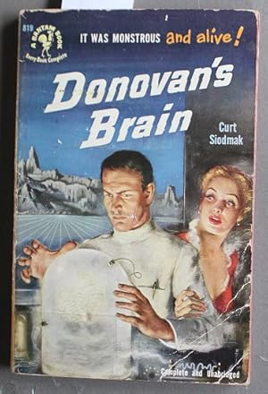 Bild des Verkufers fr DONOVAN'S BRAIN. (Bantam Book # 819 ; Basis for the classic 1953 science fiction film of the same title directed by Felix E. Feist and starring Lew Ayres, Gene Evans, Nancy [Reagan] Davis, and Steve Brodie. zum Verkauf von Comic World