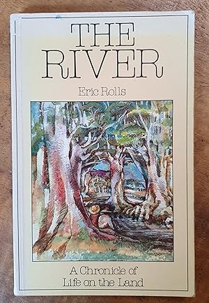 THE RIVER: A Chronicle of Life on the Land
