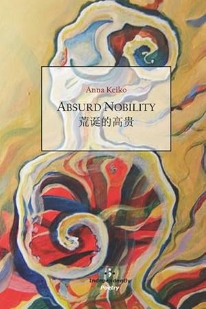 Bild des Verkufers fr Absurd Nobility: (Paperback) zum Verkauf von Grand Eagle Retail