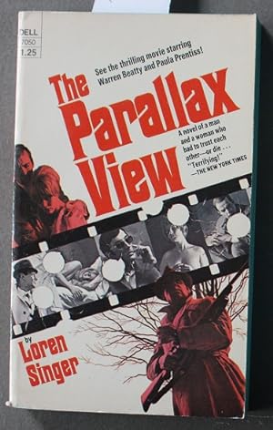Seller image for The Parallax View (Movie tie-in of the Paramount Pictures film starring Warren Beatty & Paula Prentiss. ) for sale by Comic World