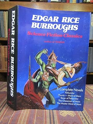 Seller image for Edgar Rice Burroughs Science Fiction Classics: Pellucidar, Thuvia Maid of Mars, Tanar of Pellucidar, the Chessman of Mars, the Master Mind of Mars for sale by Pages Past--Used & Rare Books