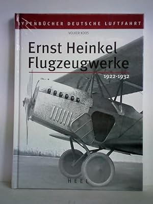 Ernst Heinkel Flugzeugwerke 1922 - 1932