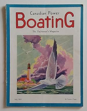 Canadian Power Boating: The Yachtsmen's Magazine, July 1931