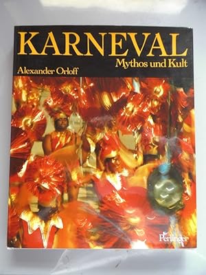 Bild des Verkufers fr Karneval : Mythos u. Kult. zum Verkauf von Versandantiquariat Harald Quicker