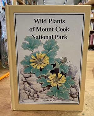 Seller image for Wild Plants of Mount Cook National Park for sale by Browsers Books