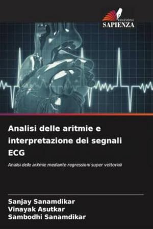 Seller image for Analisi delle aritmie e interpretazione dei segnali ECG for sale by BuchWeltWeit Ludwig Meier e.K.