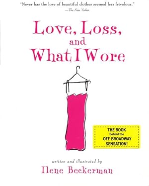 Imagen del vendedor de Love, Loss, And What I Wore a la venta por GreatBookPrices