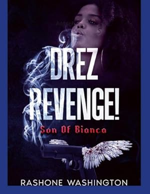 Bild des Verkufers fr Drez Revenge : Son Of Bianca zum Verkauf von AHA-BUCH GmbH