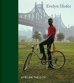 Bild des Verkufers fr Evelyn Hofer : Eyes on the City zum Verkauf von GreatBookPrices