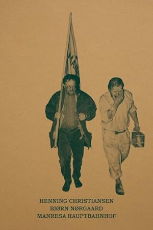 Image du vendeur pour Henning Christiansen, Bj rn N rgaard "manresa Hauptbanhof : An Homage to Joseph Beuys mis en vente par GreatBookPricesUK