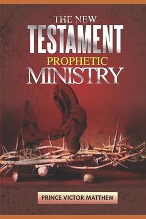 Seller image for The New Testament Prophetic Ministry (Paperback) for sale by Grand Eagle Retail