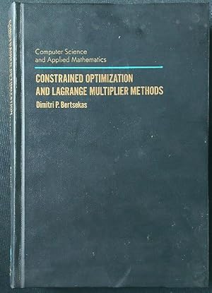 Bild des Verkufers fr Constrained Optimization and Lagrange Multiplier Methods zum Verkauf von Librodifaccia