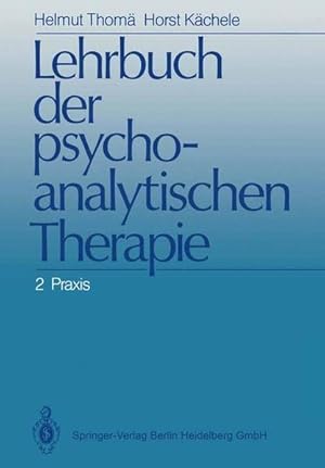 Bild des Verkufers fr Lehrbuch der psychoanalytischen Therapie: Band 2: Praxis zum Verkauf von Express-Buchversand