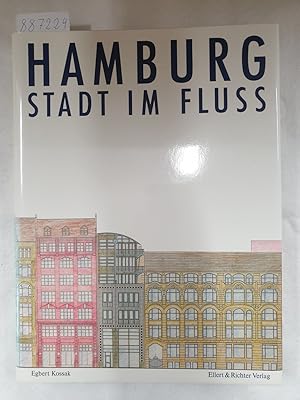 Bild des Verkufers fr Hamburg, Stadt im Fluss : zum Verkauf von Versand-Antiquariat Konrad von Agris e.K.