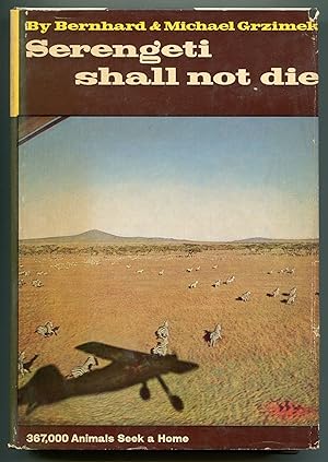 Bild des Verkufers fr Serengeti Shall Not Die zum Verkauf von Between the Covers-Rare Books, Inc. ABAA