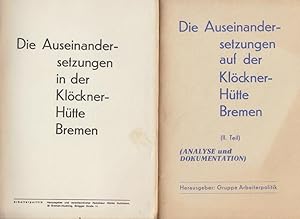 Seller image for Die Auseinandersetzungen in/auf der Klckner-Htte Bremen. (2 Bnde) [I. Teil]. II. Teil. Analyse und Dokumentation. for sale by Bcher bei den 7 Bergen