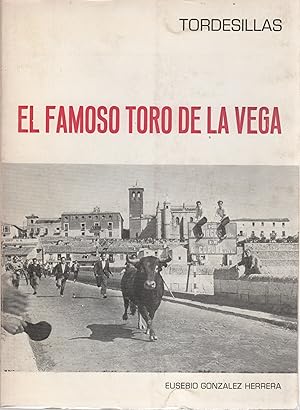 Seller image for El famoso toro de la Vega. . for sale by Librera Astarloa