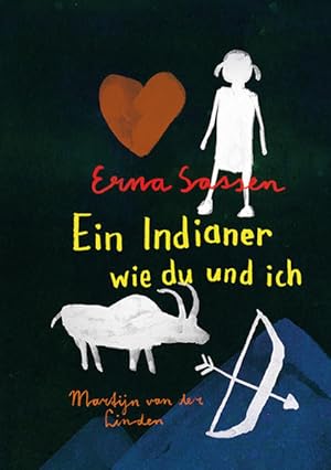 Seller image for Ein Indianer wie du und ich. Erna Sassen ; aus dem Niederlndischen von Rolf Erdorf for sale by Bcher bei den 7 Bergen