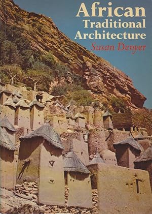 African Traditional Architecture. A Historical and Geographical Perspective.