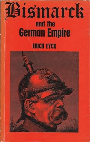 Bismarck and the German Empire