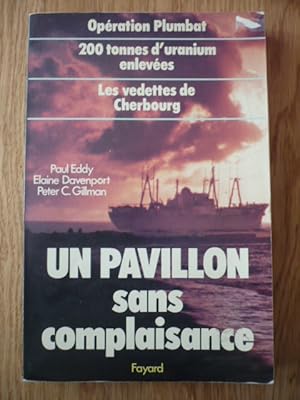 Imagen del vendedor de Un pavillon sans complaisance a la venta por D'un livre  l'autre