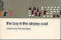 Bild des Verkufers fr The Boy in the Stripey Coat(Rainbow Books) zum Verkauf von WeBuyBooks