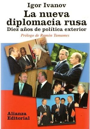 Bild des Verkufers fr La nueva diplomacia rusa. Diez aos de poltica exterior. . zum Verkauf von Librera Astarloa