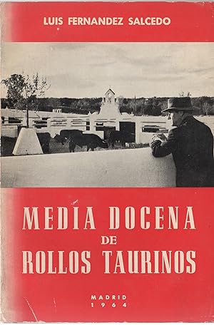 Bild des Verkufers fr Media docena de Rollos Taurinos. . zum Verkauf von Librera Astarloa