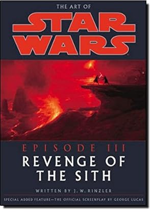 Imagen del vendedor de The Art of Star Wars, Episode III - Revenge of the Sith a la venta por Pieuler Store