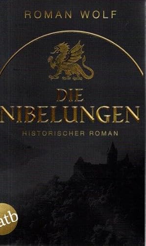 Die Nibelungen - Historischer Roman