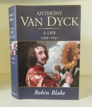 Seller image for Anthony Van Dyck: A Life 1599-1641 for sale by BRIMSTONES