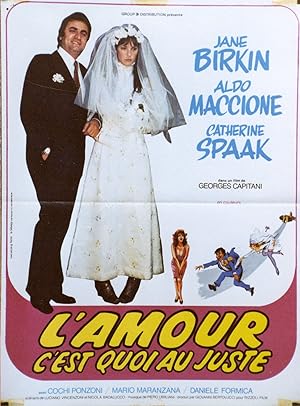 "L'AMOUR C'EST QUOI AU JUSTE" Réalisé par Georges CAPITANI en 1977 avec Jane BIRKIN, Aldo MACCION...