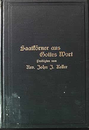 Bild des Verkufers fr Saatkrner aus Gottes Wort : e. Sammlung von Predigten aus dem Nachla des verewigten. zum Verkauf von books4less (Versandantiquariat Petra Gros GmbH & Co. KG)