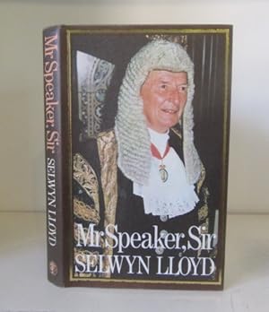 Seller image for Mr. Speaker, Sir for sale by BRIMSTONES
