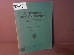 Imagen del vendedor de Die Vermehrung und Kultur der Pappel. a la venta por Antiquariat Deinbacher