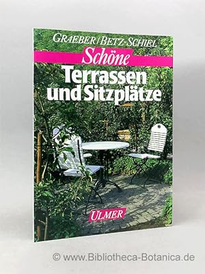 Immagine del venditore per Schne Terrassen und Sitzpltze. venduto da Bibliotheca Botanica