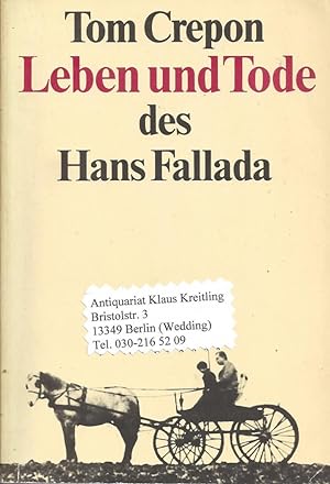 Bild des Verkäufers für Leben und Tode des Hans Fallada zum Verkauf von Klaus Kreitling