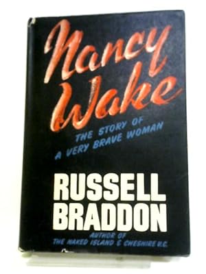 Immagine del venditore per Nancy Wake: The Story of a Very Brave Woman venduto da World of Rare Books