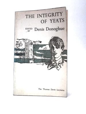 Seller image for The Integrity Of Yeats for sale by World of Rare Books