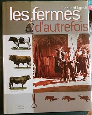 Image du vendeur pour LES FERMES D AUTREFOIS Relie ILLUSTRE Grand Format mis en vente par CARIOU1