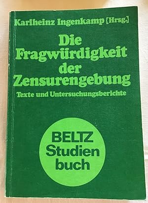 Die Fragwürdigkeit der Zensurengebung : Texte und Untersuchungsberichte.