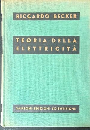 Bild des Verkufers fr Teoria della elettricita' Vol II zum Verkauf von Miliardi di Parole