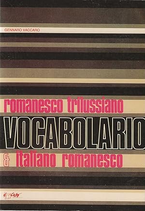 Imagen del vendedor de Vocabolario romanesco trilussiano e italiano romanesco a la venta por DRBOOKS