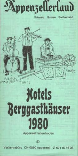 Bild des Verkufers fr Appenzellerland : Schweiz, Suisse, Switzerland. Hotels und Berggasthuser 1980. (Faltblatt) zum Verkauf von Schrmann und Kiewning GbR