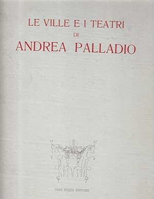 Imagen del vendedor de Le ville e i teatri di Andrea Palladio a la venta por DRBOOKS