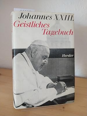 Johannes XXIII. Geistliches Tagebuch und andere geistliche Schriften.